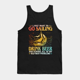 Just Want To Go Sailing Drink Beer Tank Top